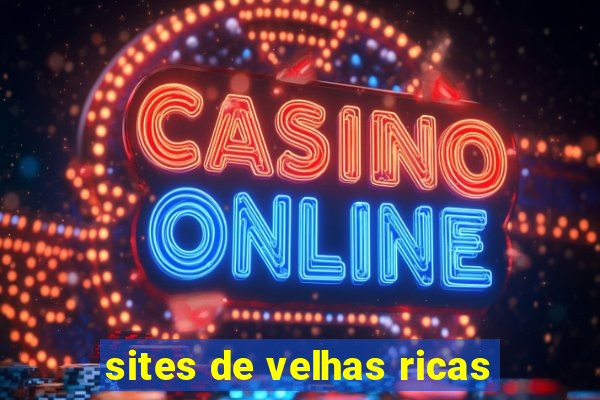 sites de velhas ricas